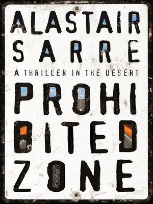 cover image of Prohibited Zone: a thriller in the desert